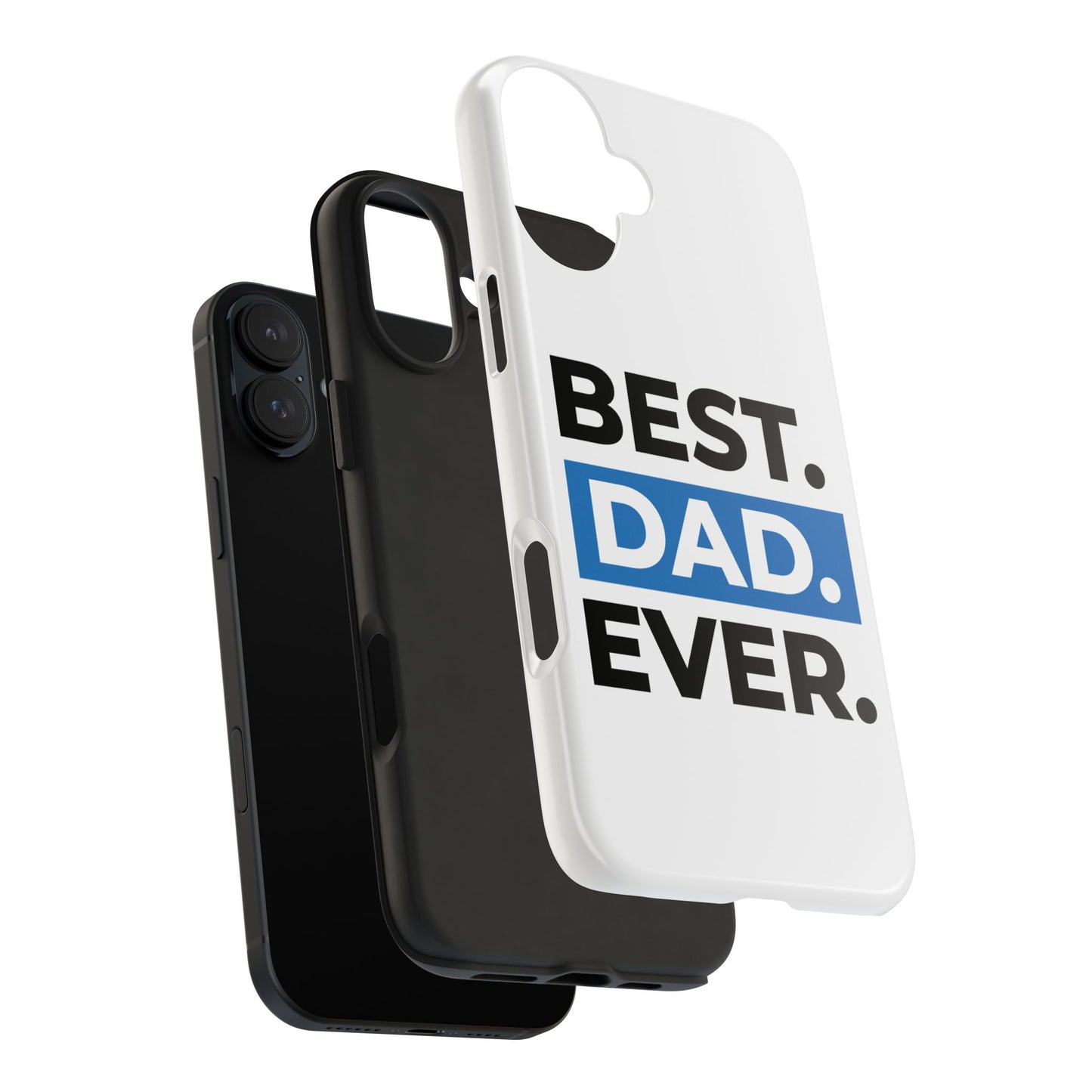 Best Dad Ever Phone Case, Tough Cell Phone Case, Gift for Dad, Father's Day Present, Men’s Accessories, Durable Phone Cover, Gifts for Him