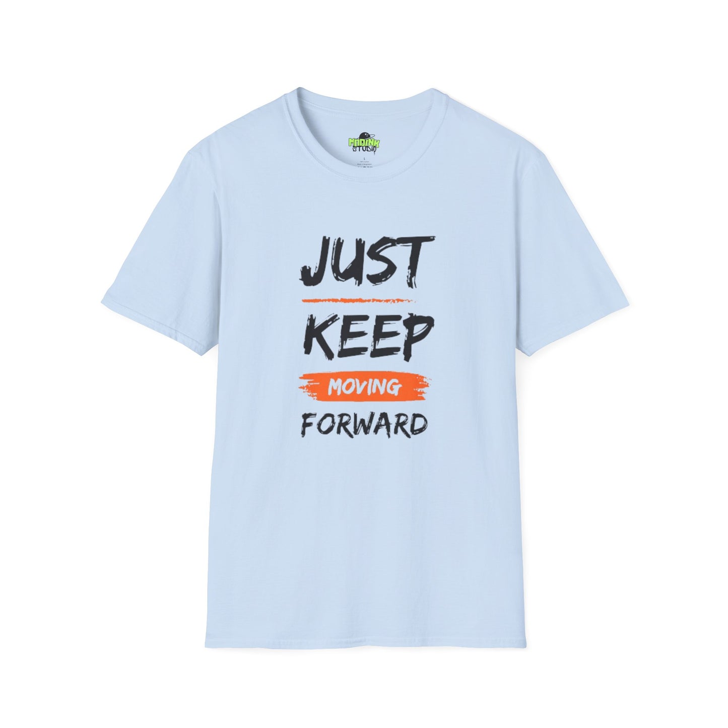 Motivational T-Shirt - Just Keep Moving Forward, Inspirational Gift, Unisex Tee, Casual Wear, Gym Shirt, Positive Quote Apparel, Comfortable Tee