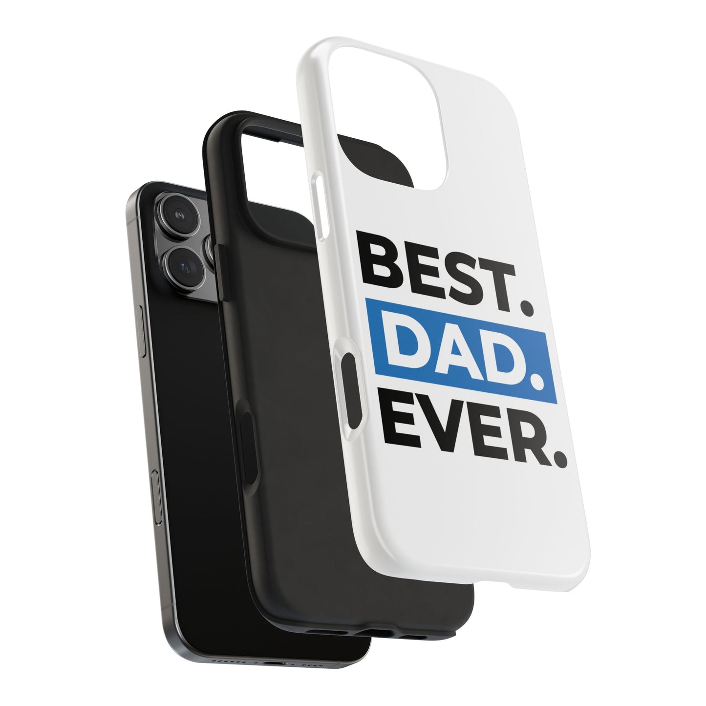 Best Dad Ever Phone Case, Tough Cell Phone Case, Gift for Dad, Father's Day Present, Men’s Accessories, Durable Phone Cover, Gifts for Him