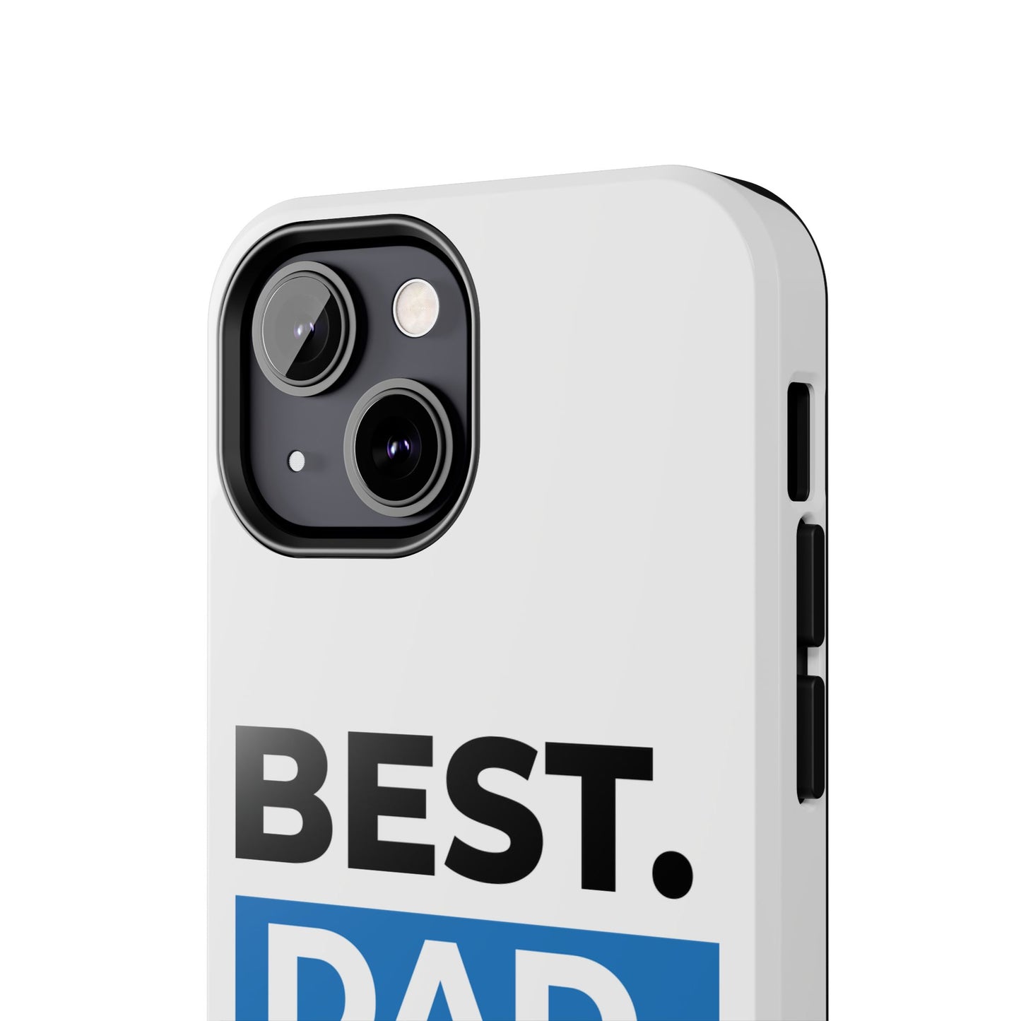 Best Dad Ever Phone Case, Tough Cell Phone Case, Gift for Dad, Father's Day Present, Men’s Accessories, Durable Phone Cover, Gifts for Him