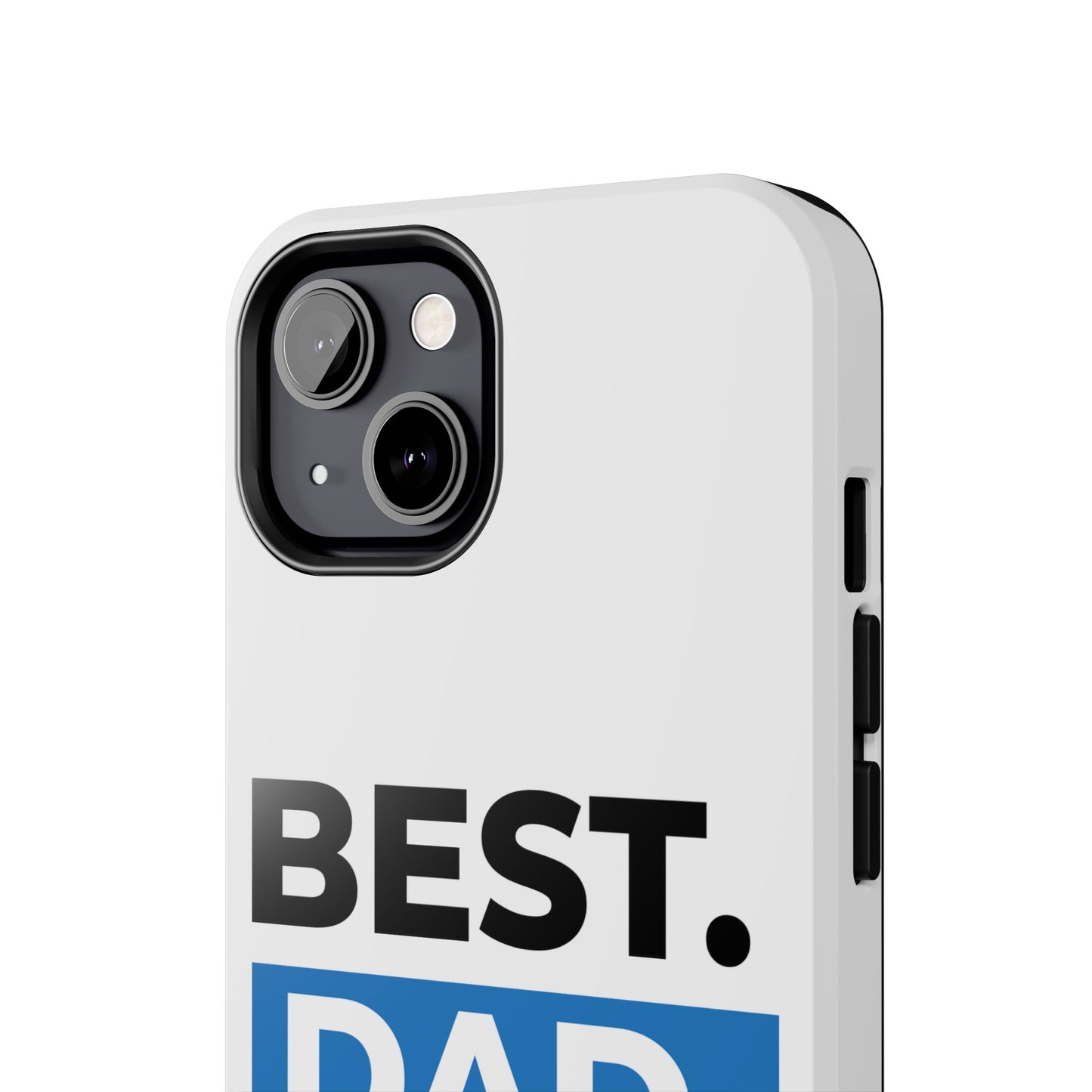 Best Dad Ever Phone Case, Tough Cell Phone Case, Gift for Dad, Father's Day Present, Men’s Accessories, Durable Phone Cover, Gifts for Him